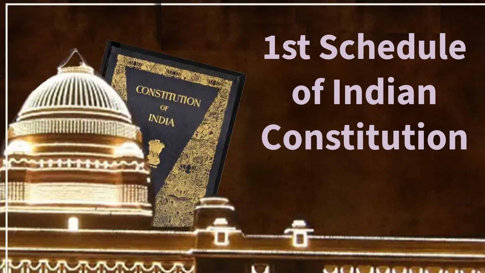1st Schedule of Indian Constitution