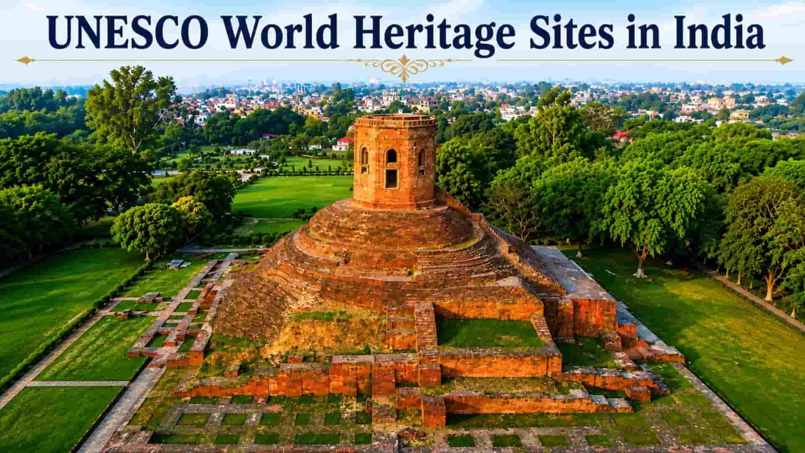UNESCO World Heritage Sites in India